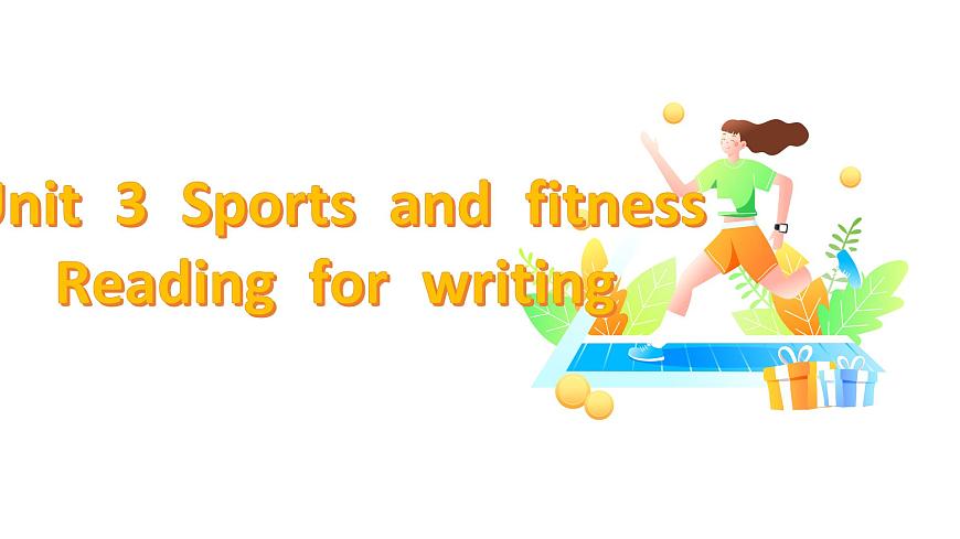 U3   ReadingforWriting高中英語人教版（2019）必修第一冊第1頁