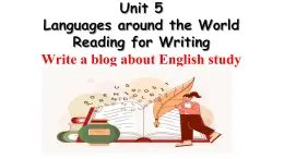 人教版必修一Unit5 Languages Around the World Reading for Writing 課件和教案