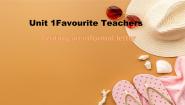 英语必修二Unit 1 Favourite Teachers多媒体教学ppt课件