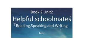 重庆大学版Unit 2 Helpful Schoolmates课文配套ppt课件