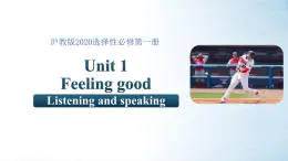 Unit 1 Period 3 Listening and speaking（課件）-2025-2026學(xué)年高中英語(yǔ)選擇性必修第一冊(cè)（上教版2020）