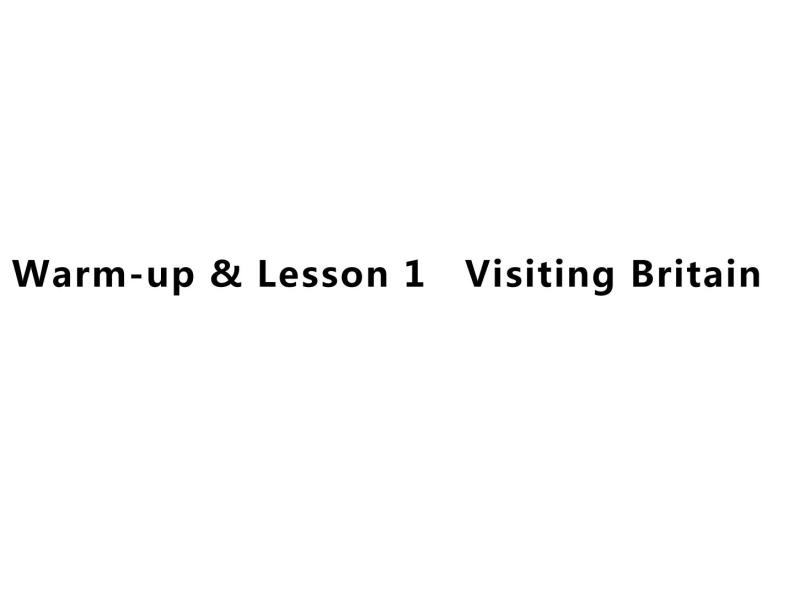 高中英语北师大版必修四课件：Unit 12 Culture Shock Warm-up & Lesson 1　Visiting Britain07
