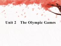 英语必修2Unit 2 The Olympic Games教案配套ppt课件