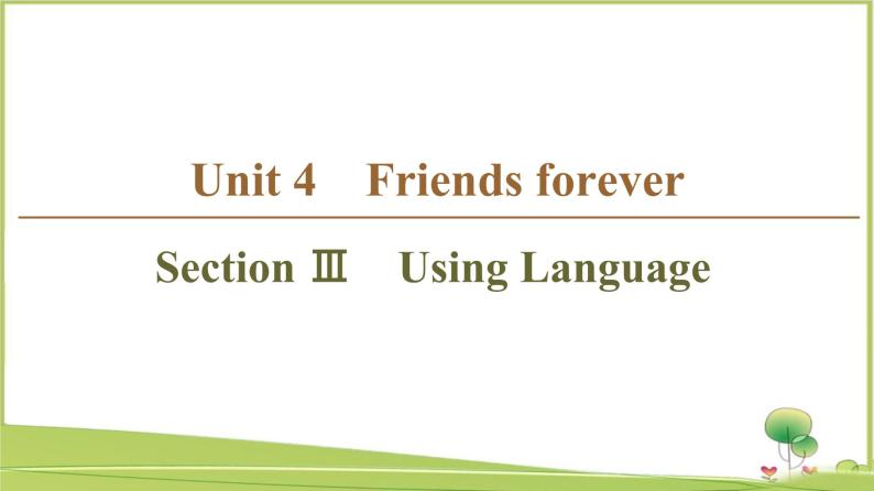 （新）外研版英语必修第一册课件：Unit 4 Section Ⅲ　Using Language01