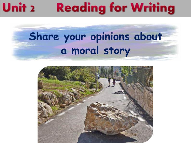 人教版（2019） 必修第三册 Unit 2 Morals and Virtues Reading for Writing(共28张PPT)01