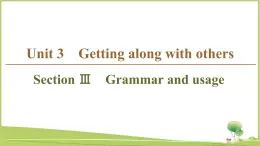 （新）牛津译林版高中英语必修第一册课件：Unit 3 Section Ⅲ　Grammar and usage