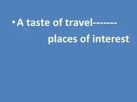 牛津上海英語高一第一學(xué)期Unit3 Places of Interest (共26張PPT)