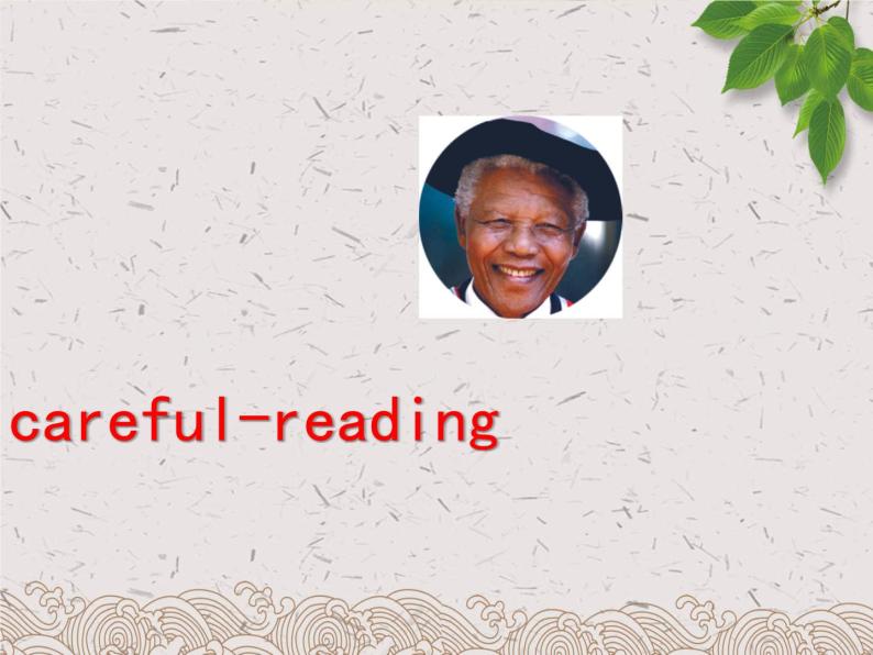 unit 5 Nelson Mandela-a modern hero reading 课件08