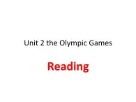 2020--2021学年人教版必修二Unit 2 the Olympic Games reading课件（13张）