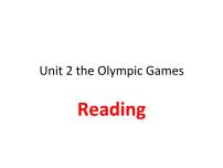 英语必修1&2Unit 2 The Olympic Games教课内容ppt课件