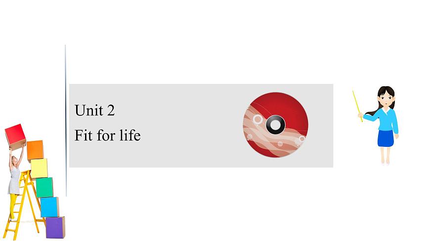 2021牛津譯林版選修7 高考英語大一輪復(fù)習(xí)Unit2Fitforlife PPT課件第1頁