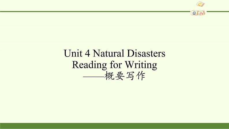Unit 4 Natural Disasters Reading for Writing 课件02
