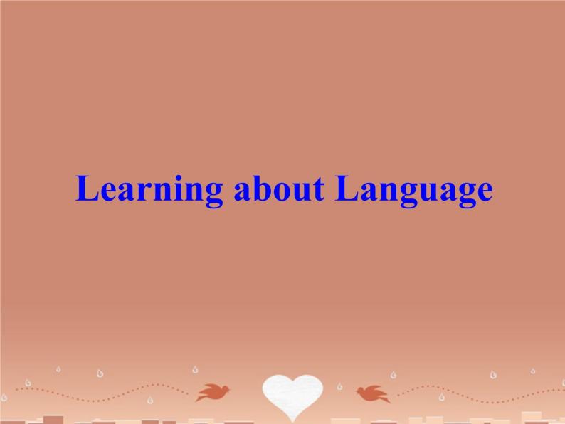 高中英语 Unit 1 Cultural relics Learning about language课件 新人教版必修201