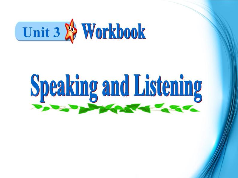 高中英语（人教版）选修九 同步课件 u3p6 workkbook-speaking and reading task01