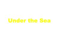 高中英语人教版 (新课标)选修7&8Unit 3 Under the sea备课ppt课件
