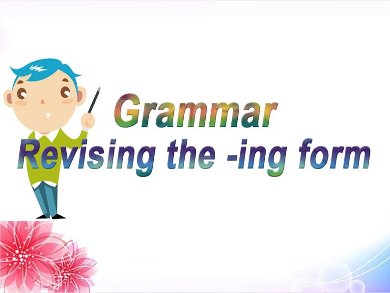 高二英语人教版选修6课件:Unit 5 Grammar03