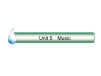 2021版高考英语（课标通用）大一轮复习课件：必修二 Unit 5 Music