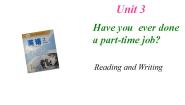 基础模块第二册Unit 3 Have you ever done a part-time job?Reading and writing评课ppt课件
