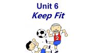 高教版（中职）拓展模块Unit 6 Keeping fit.Structure教学ppt课件