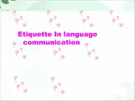 【語(yǔ)文版】中職英語(yǔ)拓展模塊：Unit 1《Social Communication》ppt課件（1）