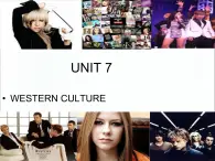 【語(yǔ)文版】中職英語(yǔ)拓展模塊：Unit 7《Western Culture》ppt課件（1）