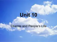 【語(yǔ)文版】中職英語(yǔ)拓展模塊：Unit 10《The Changing Weahter》課件（1）
