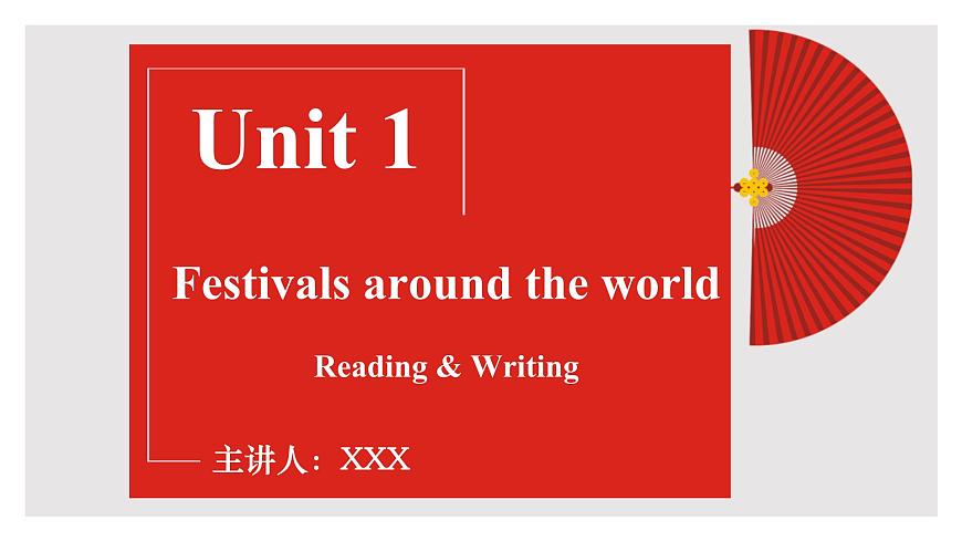 【中職專用】高中英語 高教版2021·基礎模塊3  Part3-4 Unit1 Festival Around the World課件第1頁