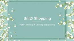 中職英語(yǔ) 高教版2021 基礎(chǔ)模塊1 Unit3 Shopping課件+教案+課時(shí)練（多課時(shí)）