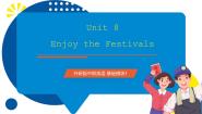 中职英语外研版 (2021)基础模块1Unit 8 Enjoy the Festivals评优课课件ppt