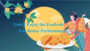 中职英语外研版 (2021)基础模块1Unit 8 Enjoy the Festivals完整版ppt课件