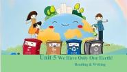 外研版 (2021)基础模块1Unit 5 We Have Only One Earth!精品ppt课件