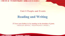 第3-4課時Reading and Writing Unit 8 The People and the Events課件 -高一英語（高教2023修訂版基礎模塊1）