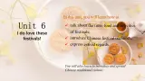 中职英语教科版基础模块1 Unit 6 I do love these festivals!课件