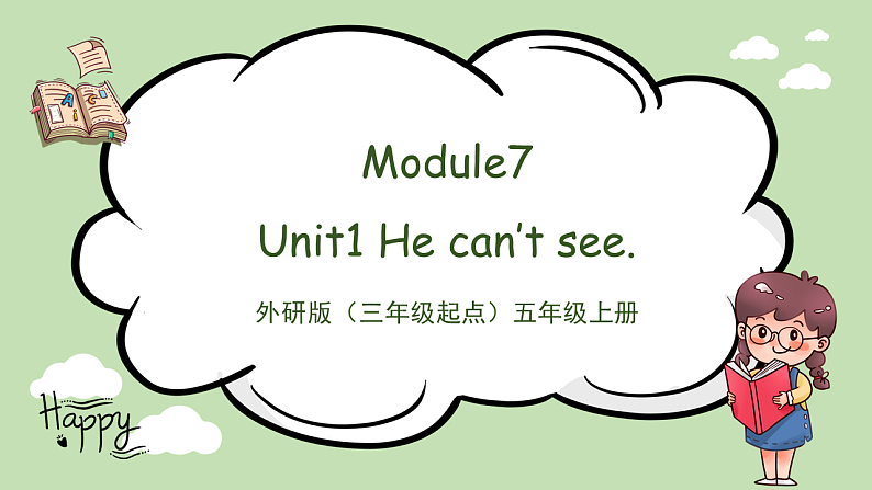 Module7 Unit1 He can’t see课件+教案+习题01