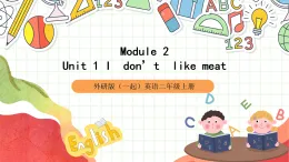 外研版（一起）英語二年級(jí)上冊(cè)Module 2 Unit 1 《I don’t like meat》課件