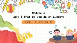 外研版（一起）英語二年級(jí)上冊(cè)Module 6 Unit 1《What do you do on Sundays》課件