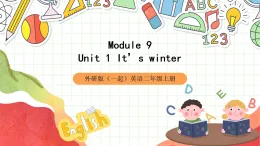 外研版（一起）英語二年級(jí)上冊(cè)Module 9 Unit 1《It’s winter》課件