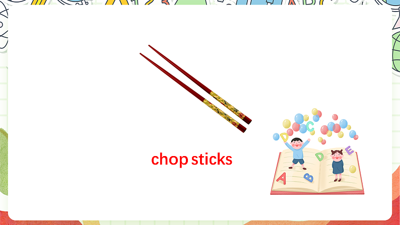 外研版(一起)英语六上 Module 6 Unit 1《I’ve got some Chinese chopsticks》课件04