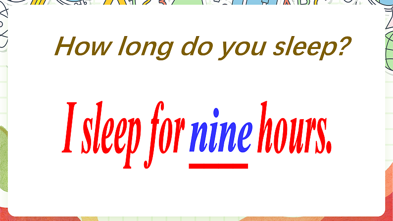 外研版(一起)英语六上 Module 7 Unit 2《A child sleeps for eight hours a night》课件08
