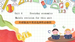 外研版高中英語選擇性必修四Unit 4《Everydayeconomics》單元復習課件