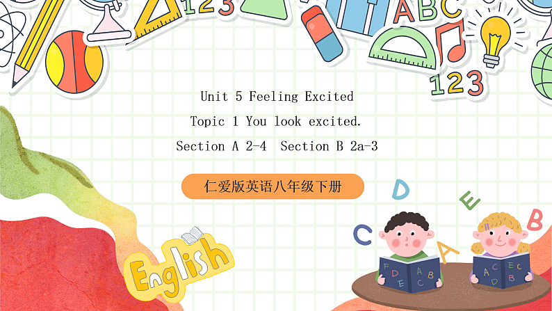 仁爱科普版英语八年级下册 Unit 5 Topic 1《You look excited》语法课 课件第1页