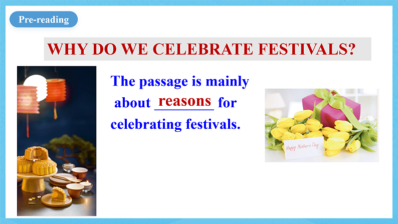 人教版(2019)高中英语必修第三册Unit 1《Festivals and Celebrations》Reading and Thinking 课件第5页