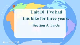 Unit10 SectionA3a 3c（課件）-2024-2025學(xué)年人教版英語八年級(jí)下冊(cè)