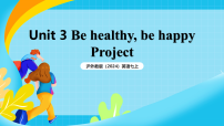 沪外教版（2024）七年级上册（2024）Unit 3 Be healthy be happyF Project优质课件ppt