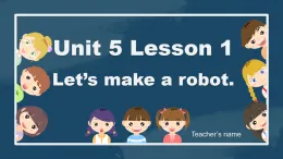 冀教版（三起）小學(xué)英語三年級上冊Uni5 My friends Lesson 1 Let's make a robot!課件