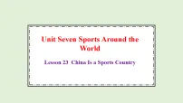北京版（2024）Unit Seven Sports Around the WorldLesson 23 China Is a Sports Country课文课件ppt