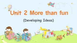 Unit 2 Period 3 Developing ideas（課件）-2025-2026學(xué)年七年級(jí)英語上冊(cè)（外研版2024）