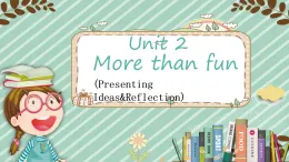 Unit 2 Period 5  Presenting ideas & Reflection（課件）-2025-2026學(xué)年七年級(jí)英語上冊(cè)（外研版2024）