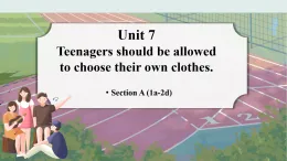Unit 7 第1課時(shí) (Section A 1a-2d)（課件）-2025-2026學(xué)年九年級(jí)英語全一冊(cè)（人教版）