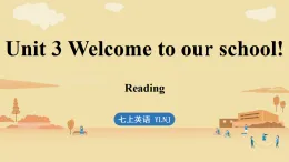 Unit 3 Welcome to our school! (2.Reading)課件譯林七年級上冊英語